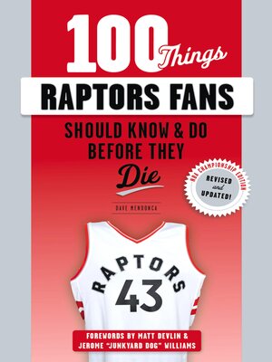 cover image of 100 Things Raptors Fans Should Know & Do Before They Die